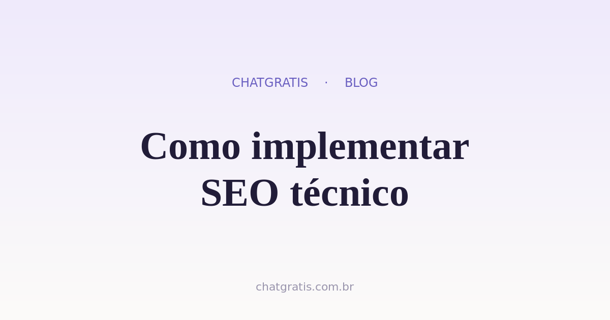 Como Implementar SEO Técnico em 2025: Guia Completo